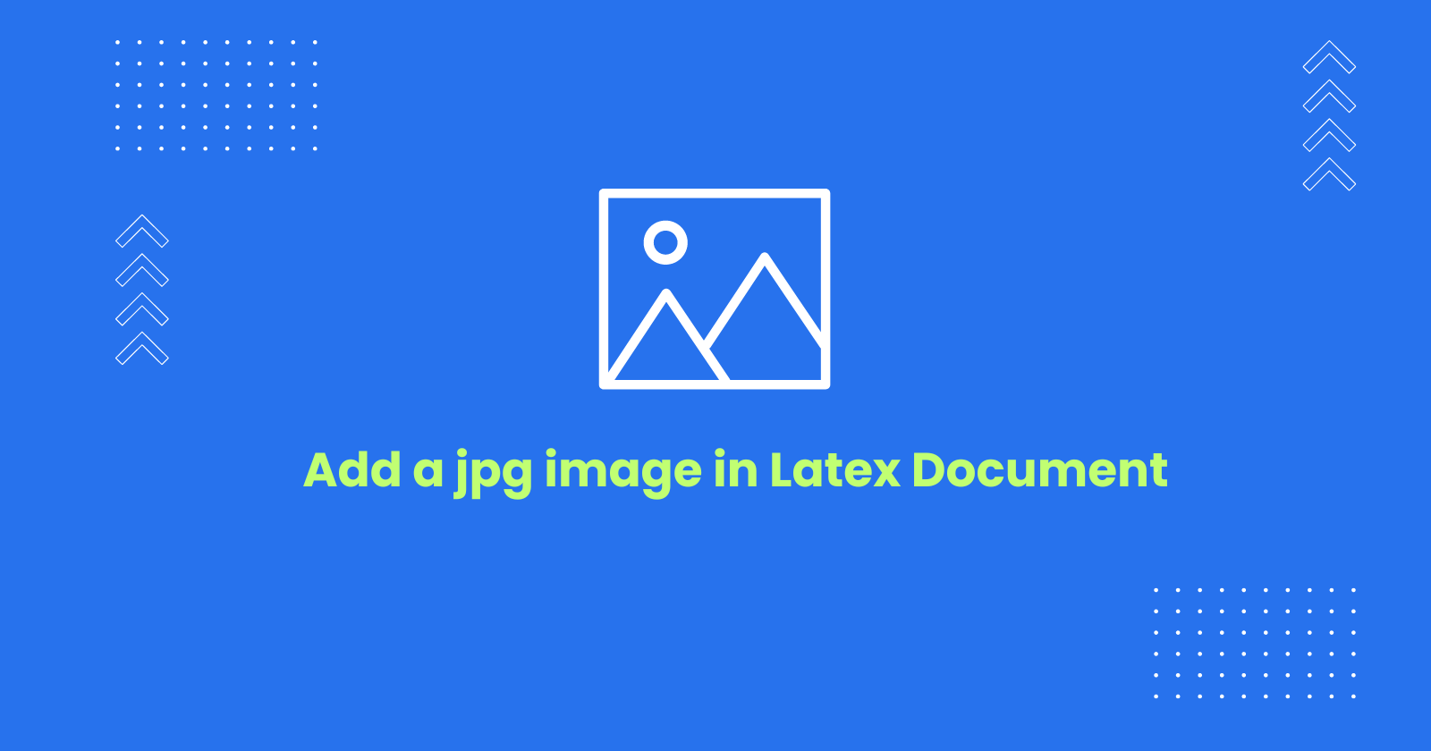 How to Add a JPG image in Latex