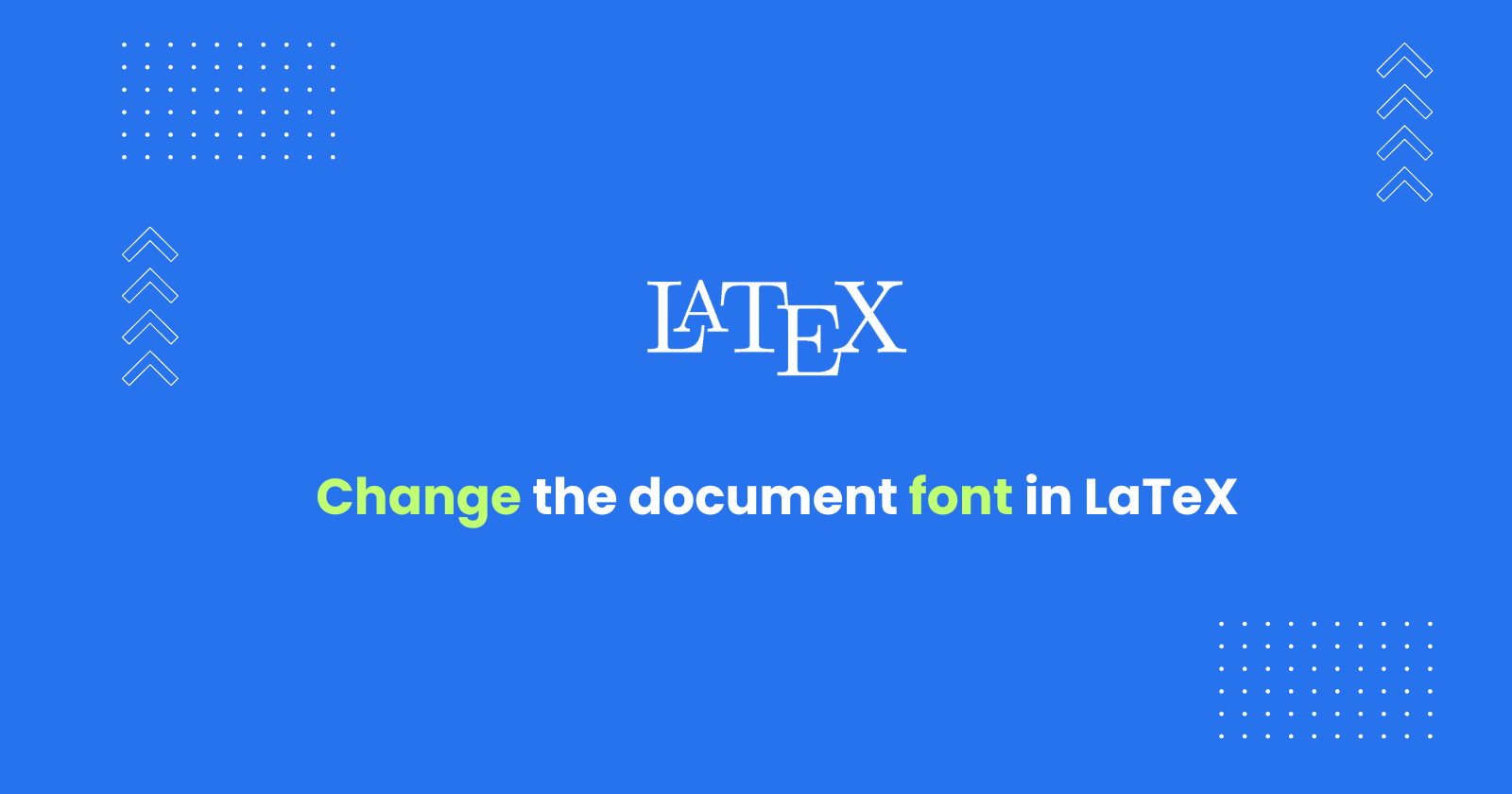 How to Change the Font in LaTeX Document