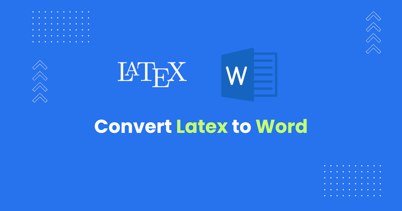 How to Convert Latex to Word