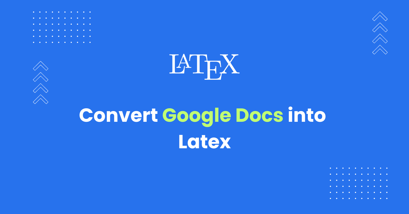 Learn how to convert Google Docs to LaTeX in two steps: export to HTML and use Pandoc to convert to LaTeX.