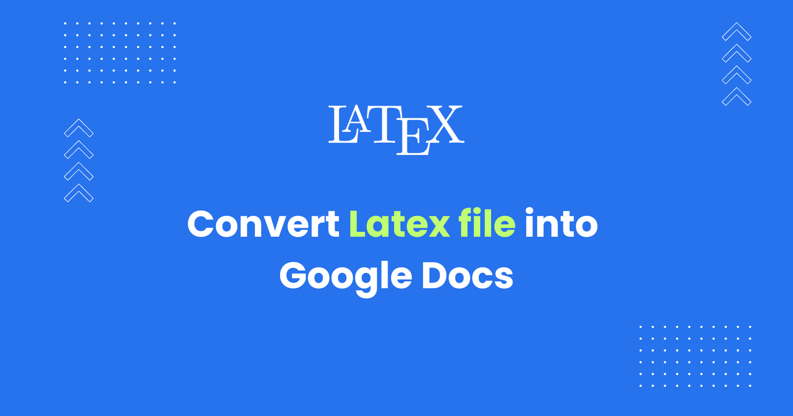 Latex to Google Docs